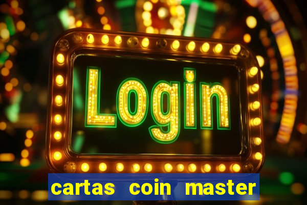 cartas coin master grátis hack