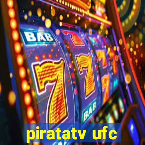 piratatv ufc