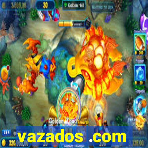 vazados .com