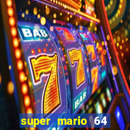 super mario 64 beta apk