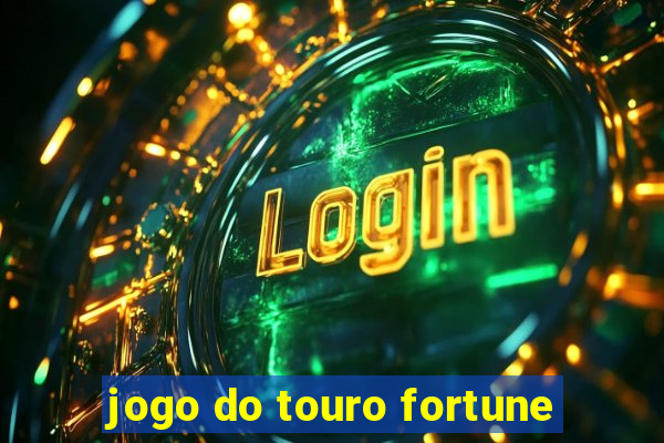 jogo do touro fortune