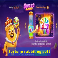 fortune rabbit eg soft