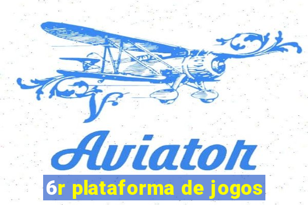 6r plataforma de jogos