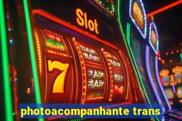 photoacompanhante trans