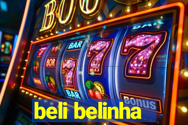 beli belinha