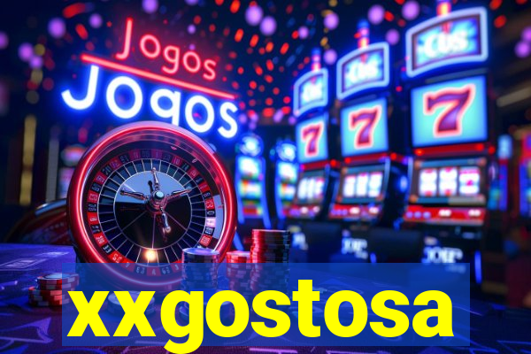 xxgostosa