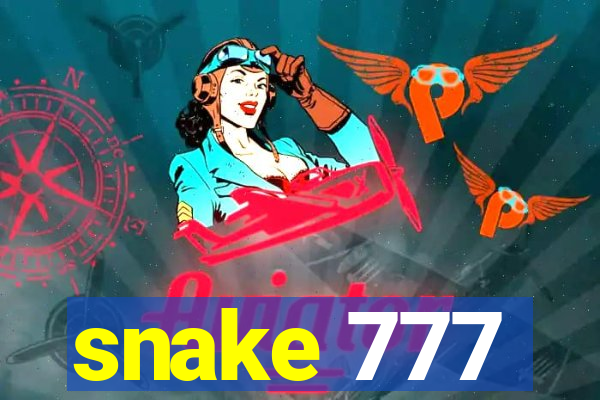 snake 777