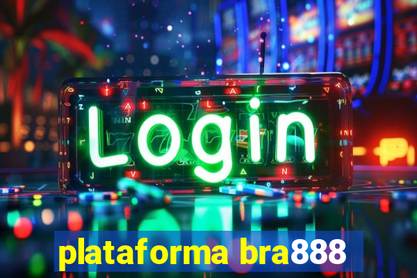 plataforma bra888