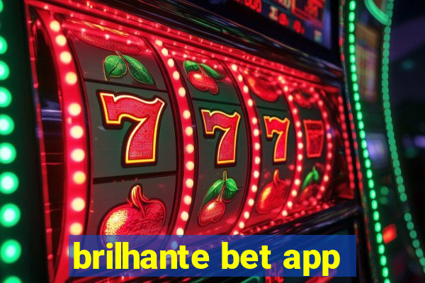 brilhante bet app