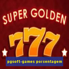 pgsoft-games porcentagem