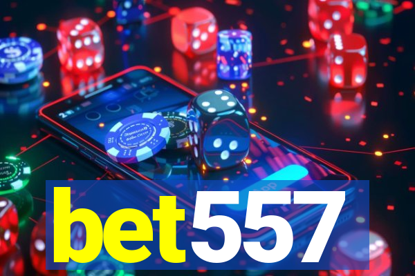 bet557