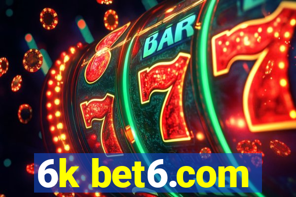 6k bet6.com