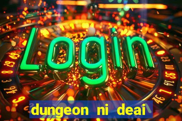 dungeon ni deai segunda temporada dublado