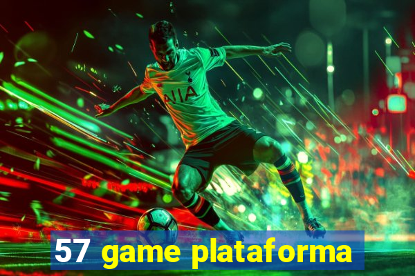 57 game plataforma