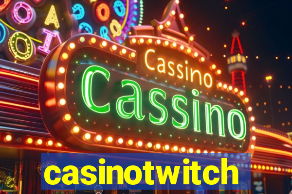 casinotwitch