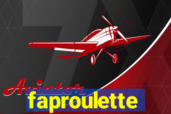 faproulette