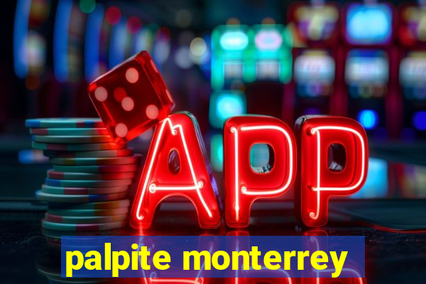 palpite monterrey