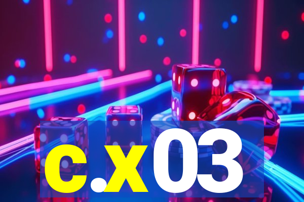 c.x03