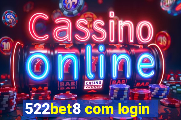 522bet8 com login