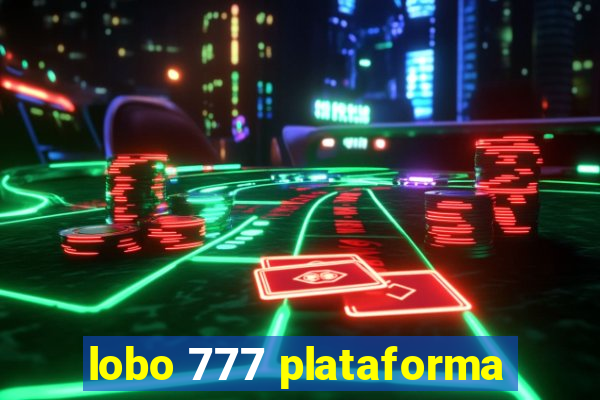 lobo 777 plataforma