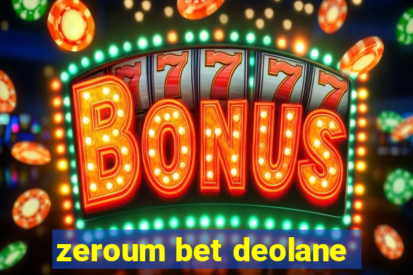 zeroum bet deolane