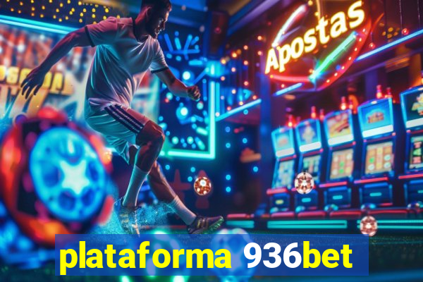 plataforma 936bet