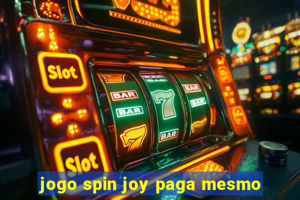 jogo spin joy paga mesmo