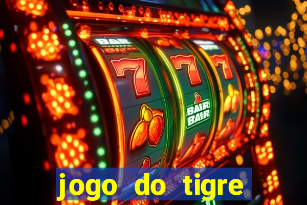 jogo do tigre ganha dinheiro mesmo