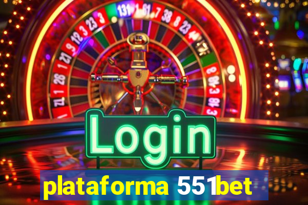 plataforma 551bet