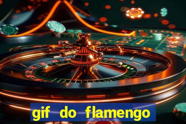 gif do flamengo para celular