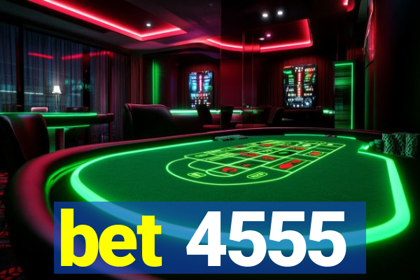 bet 4555