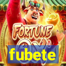 fubete