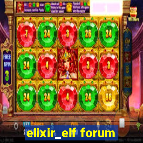 elixir_elf forum