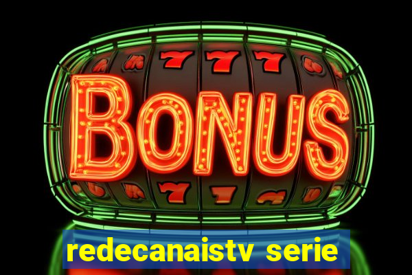 redecanaistv serie