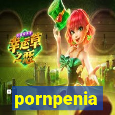 pornpenia