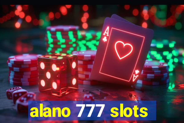 alano 777 slots