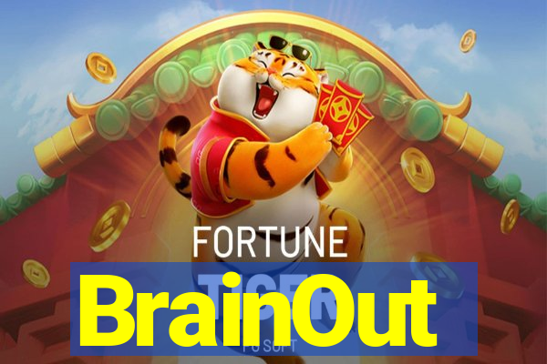 BrainOut