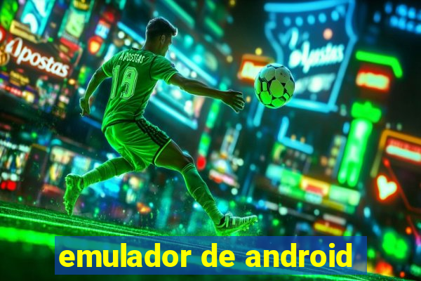 emulador de android