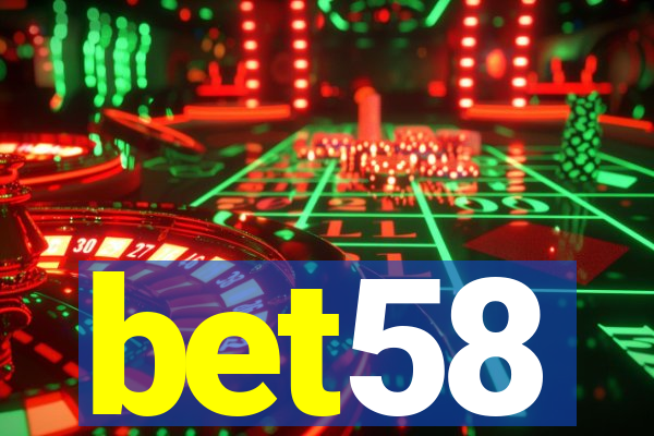 bet58