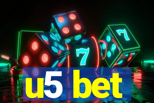 u5 bet