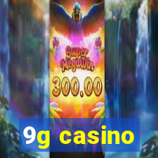 9g casino