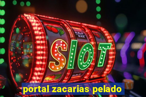 portal zacarias pelado