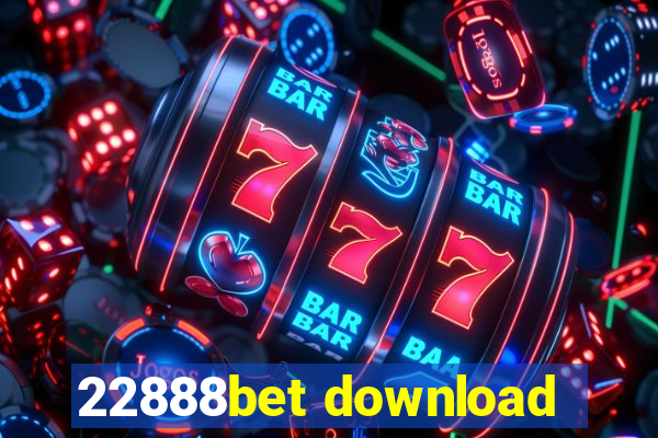 22888bet download