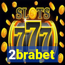 2brabet