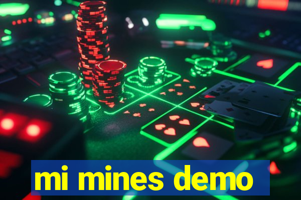 mi mines demo