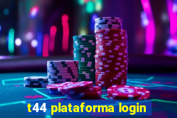 t44 plataforma login