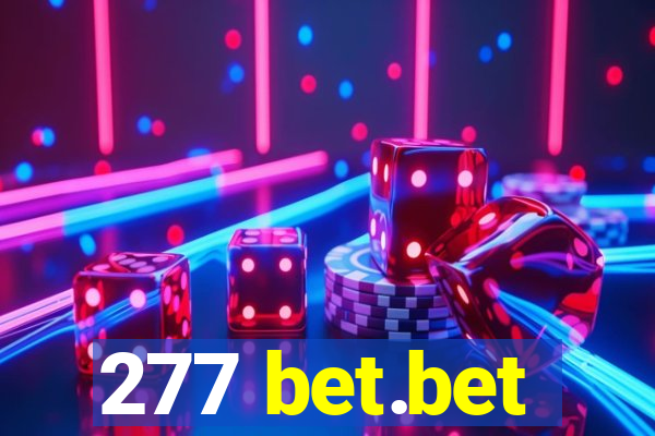 277 bet.bet