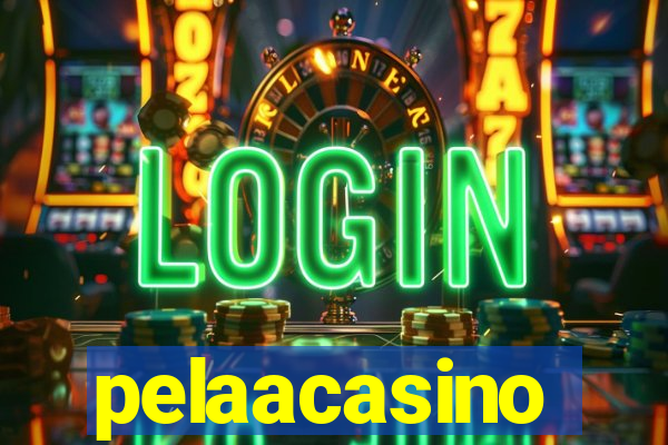 pelaacasino