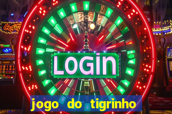 jogo do tigrinho apk dinheiro infinito