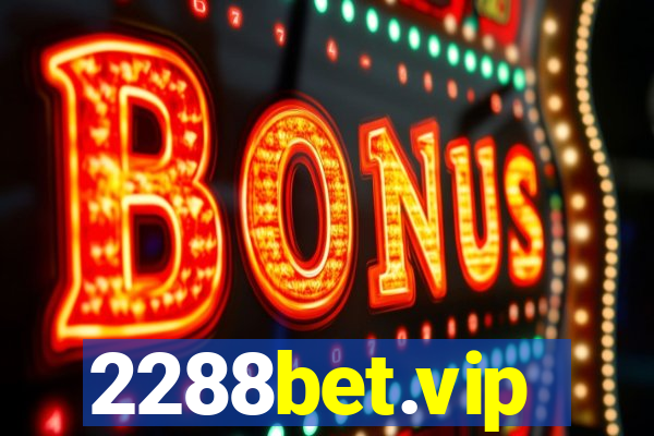 2288bet.vip